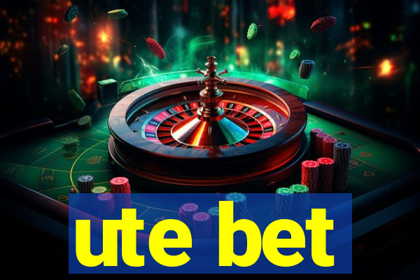 ute bet